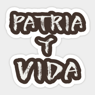 PATRIA Y VIDA Sticker